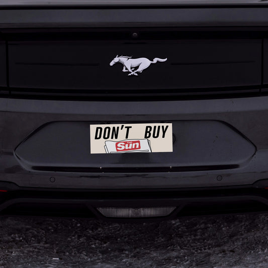 Don't Buy The Sun Bumper Sticker