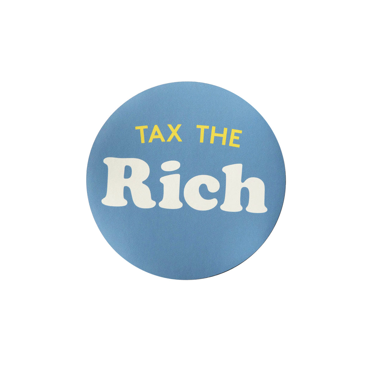 Tax The Rich Sticker