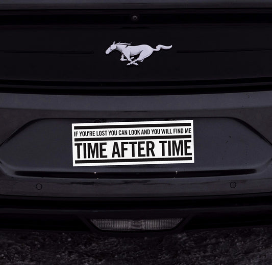 Cyndi Lauper 'Time After Time' Lyric Bumper Sticker