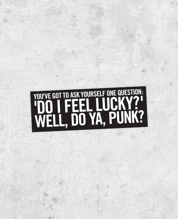 Dirty Harry 'Do I feel lucky?' Quote Bumper Sticker