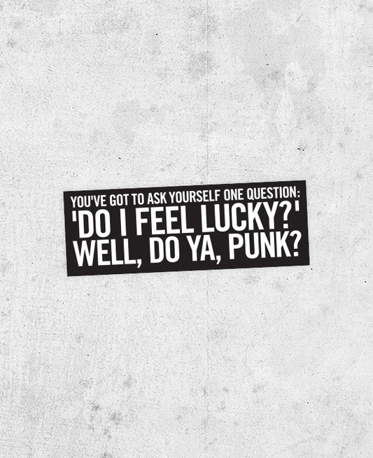 Dirty Harry 'Do I feel lucky?' Quote Bumper Sticker