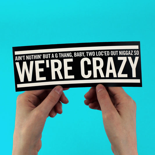 Dr Dre & Snoop Dog "Nuthin' but a 'G' Thang" Lyric Sticker