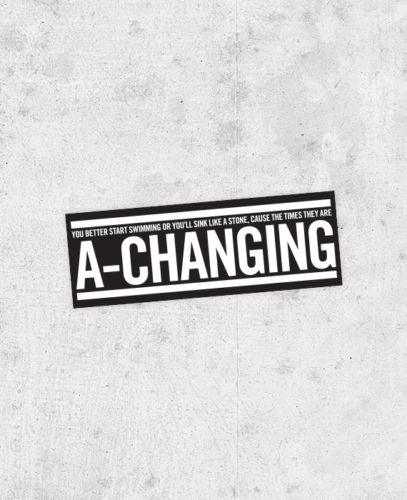 Bob Dylan "The Times They Are a-Changin'" Sticker