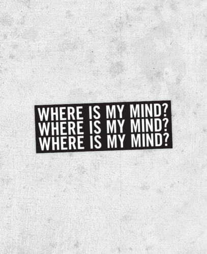 The Pixies 'Where Is My Mind' Lyric Sticker