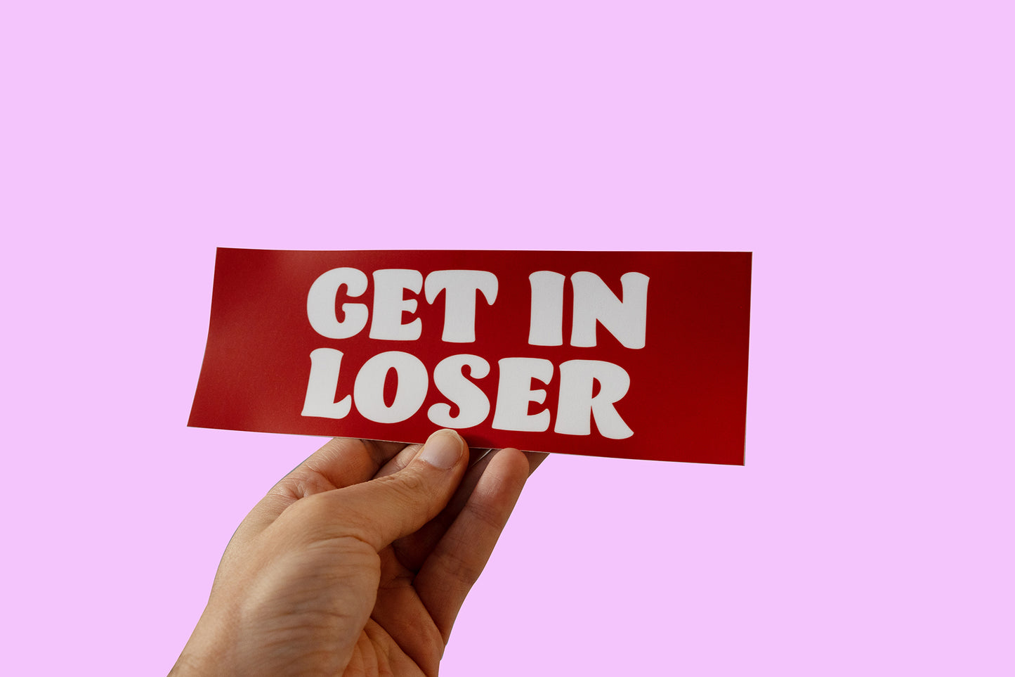 Get In Loser Sticker