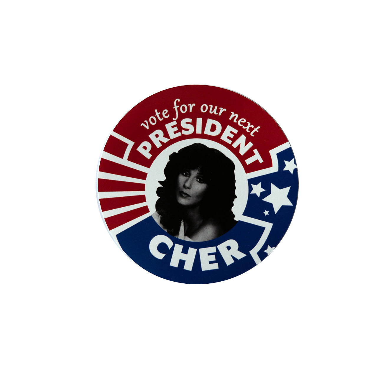 Cher For President Sticker!