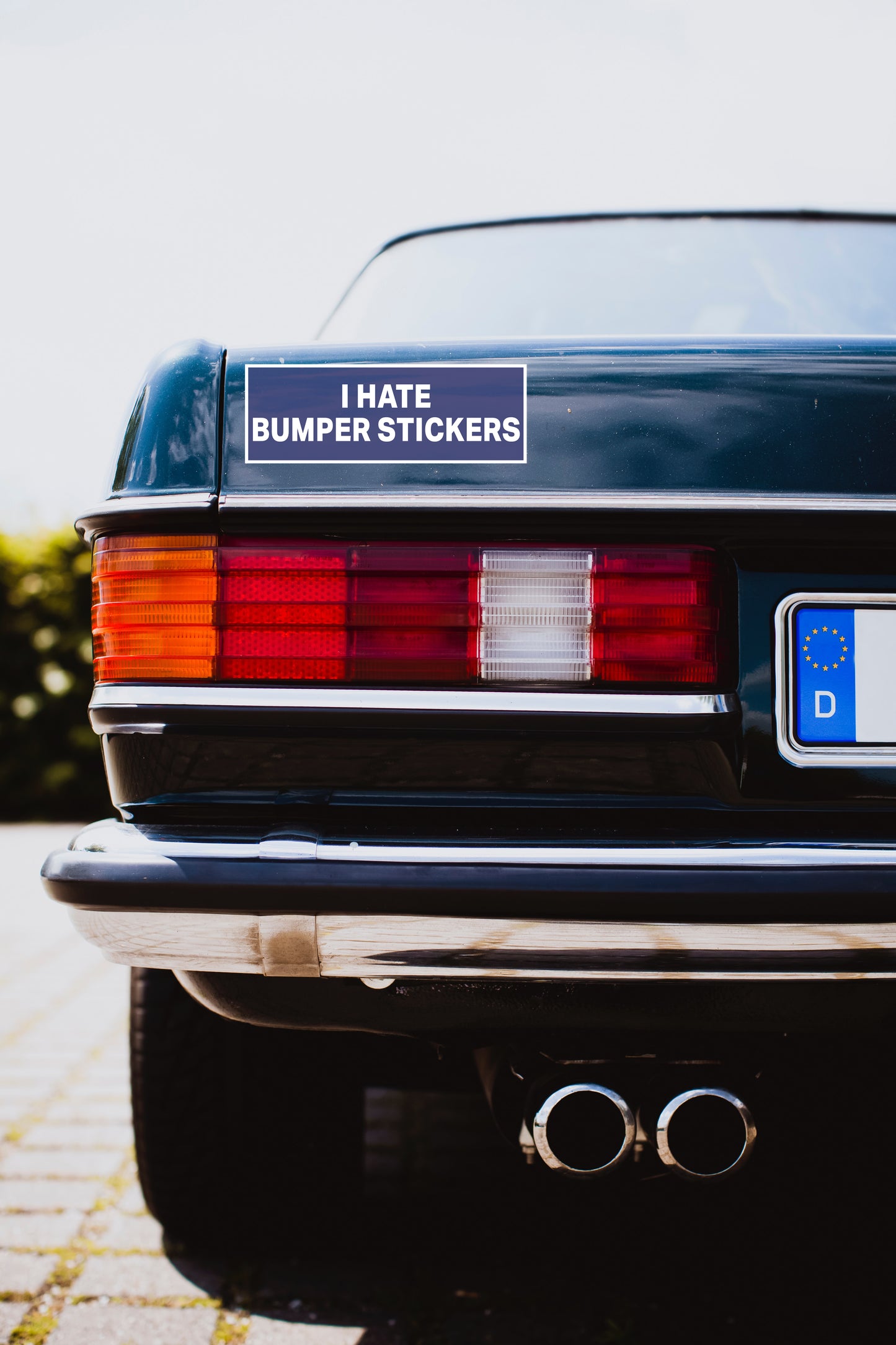 'I Hate Bumper Stickers Sticker on car