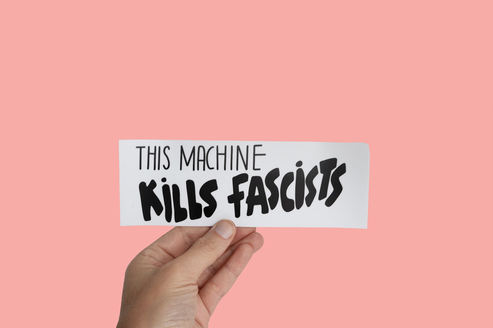 this machine kills fascists sticker!