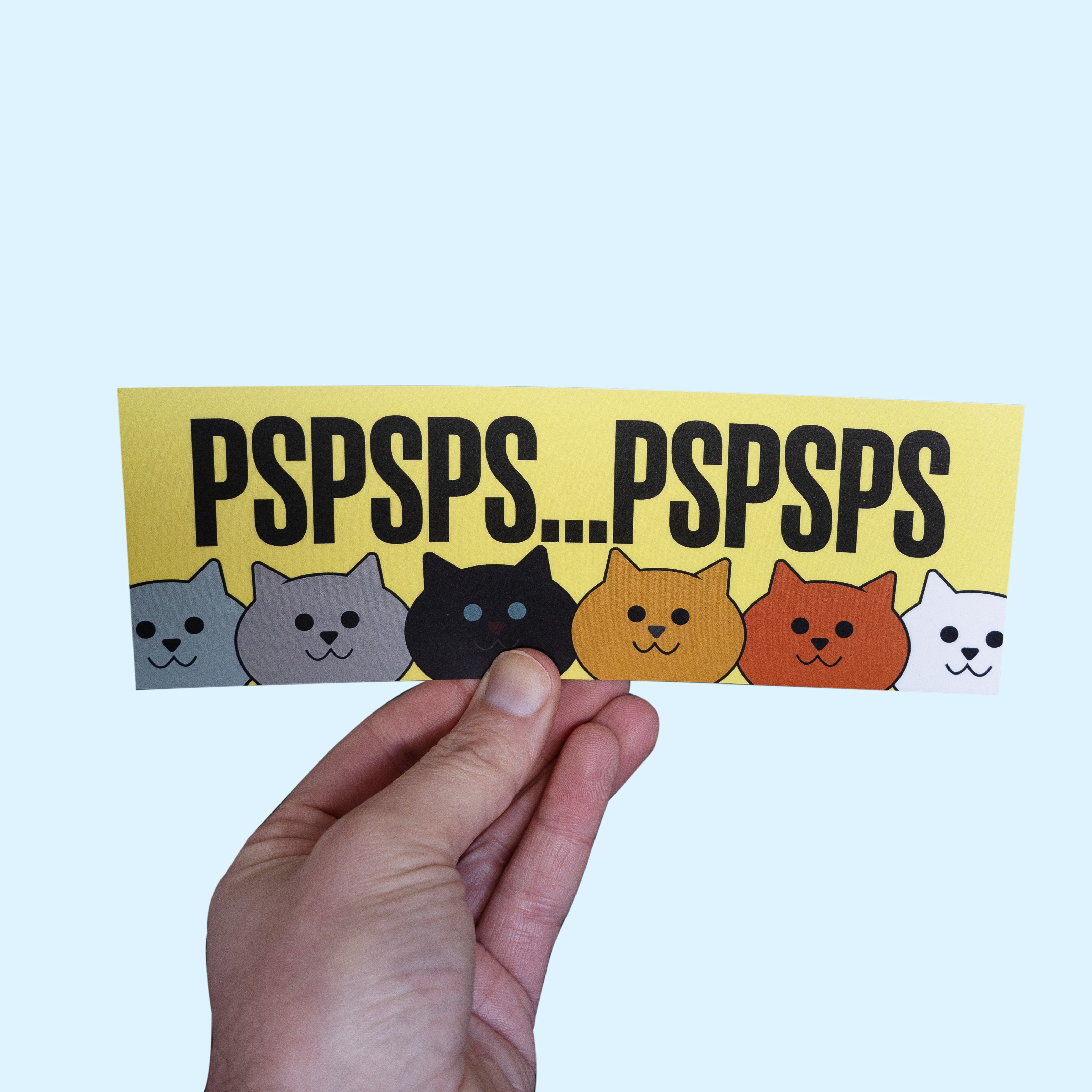 Pspsps Cat Sticker PSPSPS PSPSPS Here kitty kitty! Cat sticker! – Bump Sticker