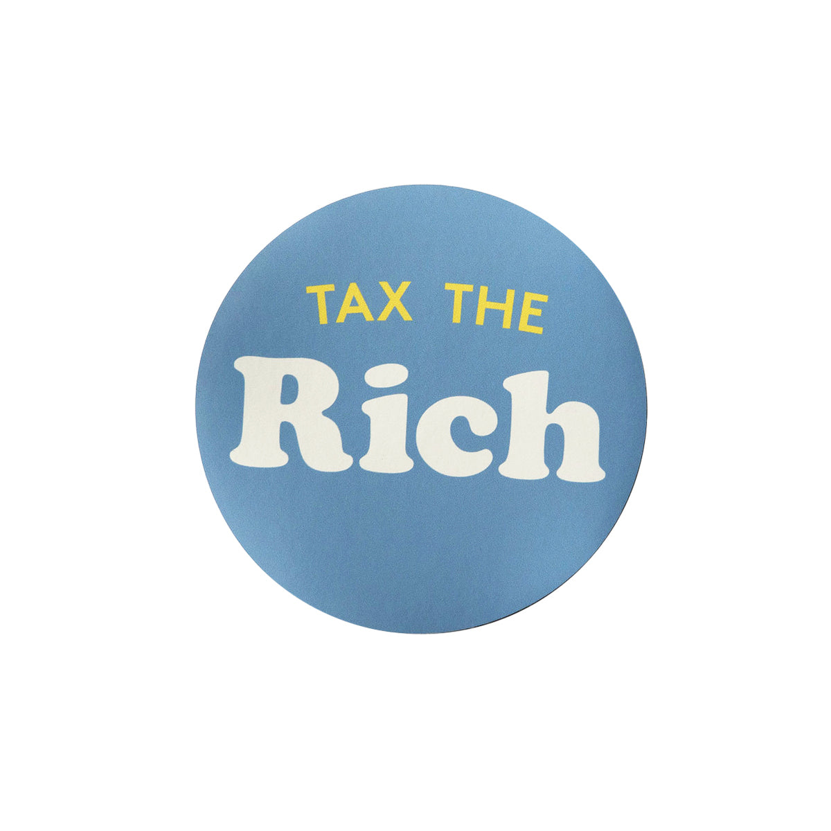 Rich Loading Sticker Tax The Rich Sticker – Bump Sticker