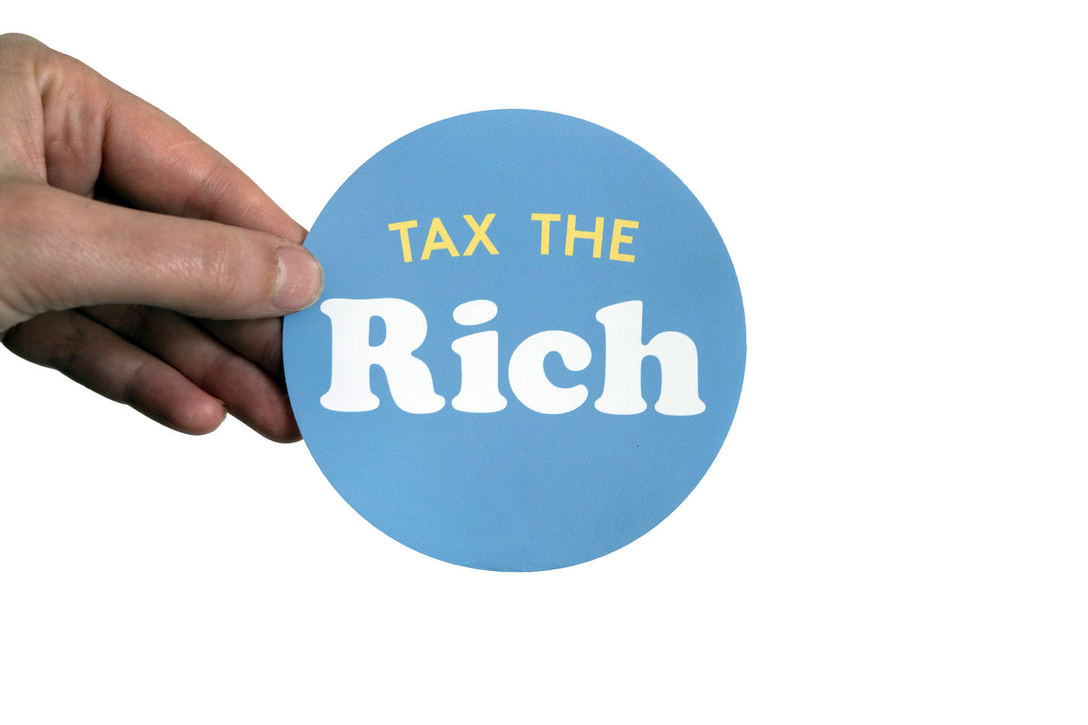 Rich Loading Sticker Tax The Rich Sticker – Bump Sticker
