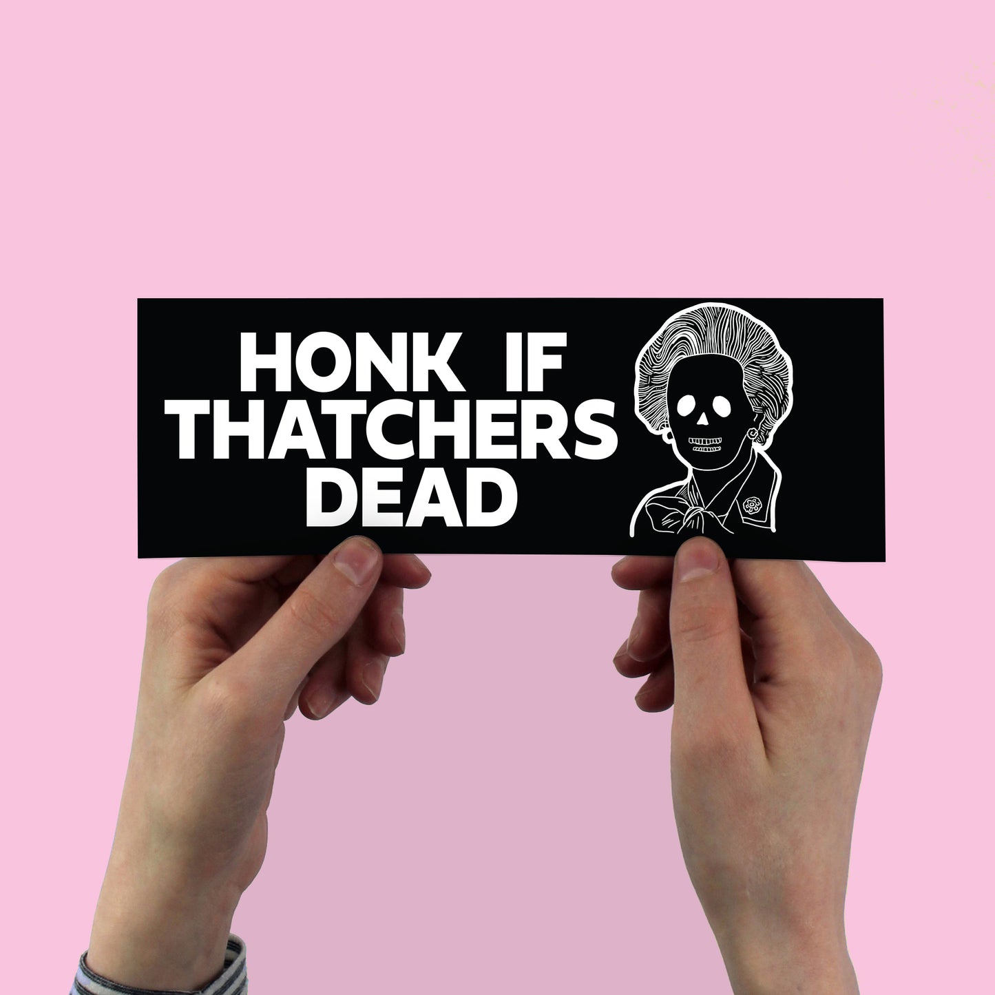 Honk If Thatchers Dead Sticker