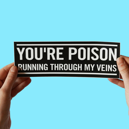 Alice Cooper "Poison" Lyric Sticker You're poison running though my veins