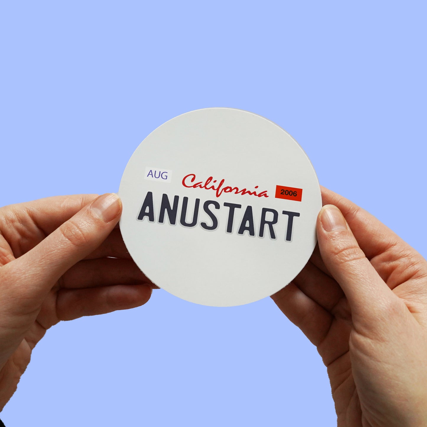 Arrested Development "ANUSTART" Sticker