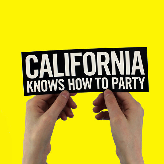 California Knows How To Party Bumper Sticker