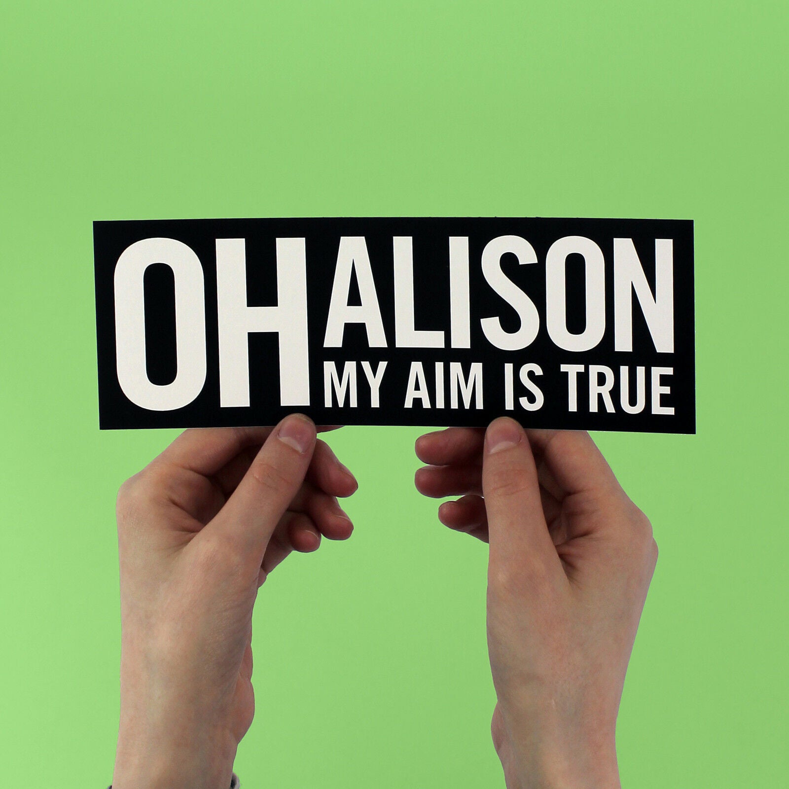 Elvis Costello  "Oh Alison my aim is true" Lyric Bumper Sticker