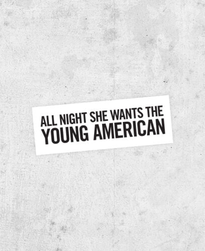 David Bowie "Young Americans" Lyric Sticker