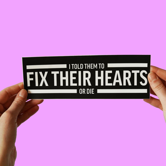 Twin Peaks 'Fix Their Hearts or Die' Bumper Sticker